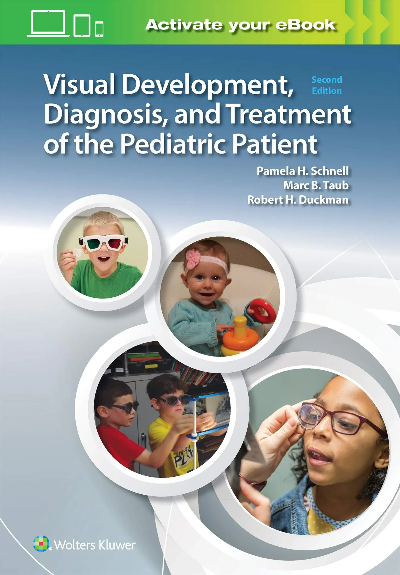 Coperta cărții "Visual Development, Diagnosis, and Treatment of the Pediatric Patient" de SCHNELL