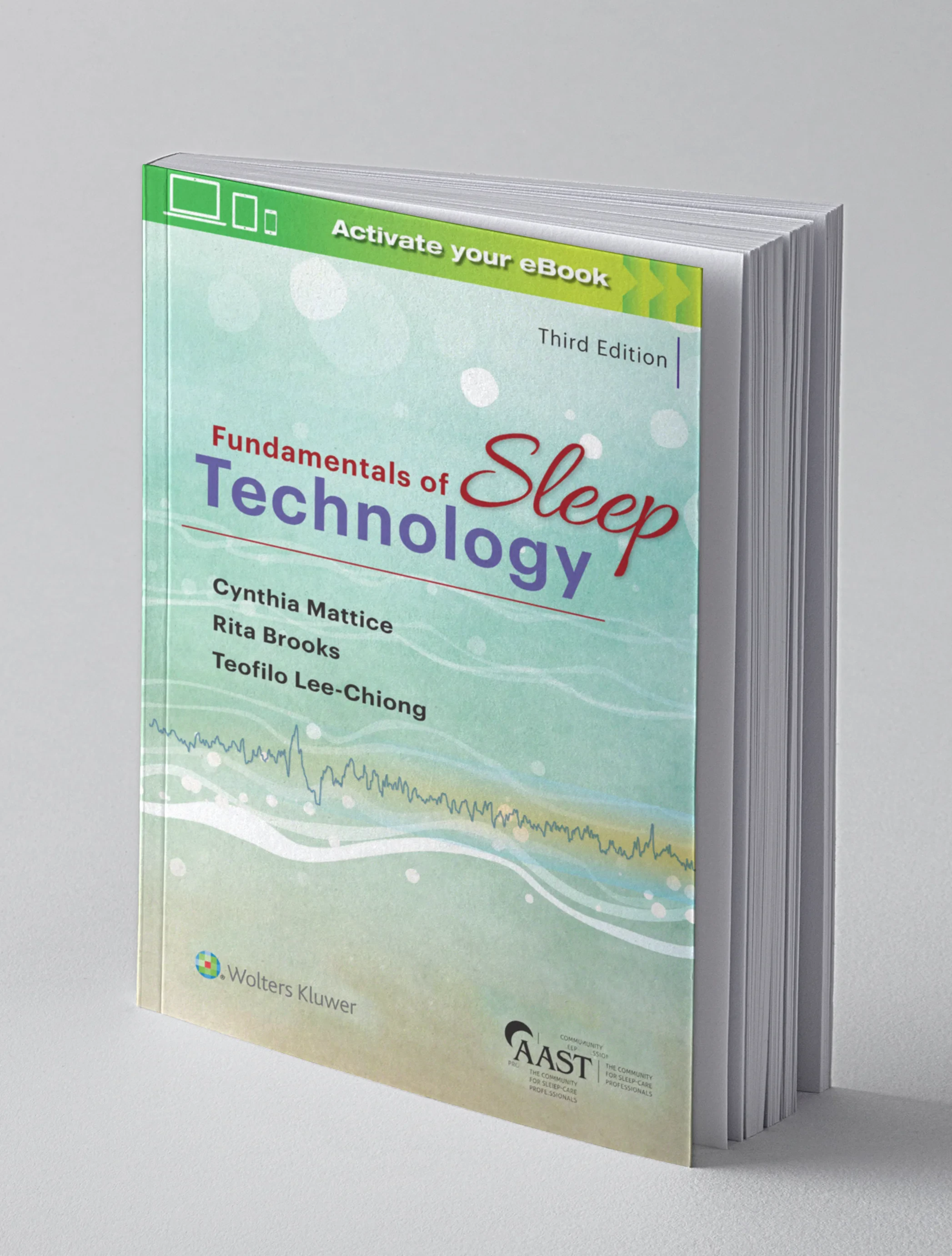 Coperta cărții "Fundamentals of Sleep Technology " de Teofilo L. Lee-Chiong Jr. MD, Cynthia Mattice, Rita Brooks