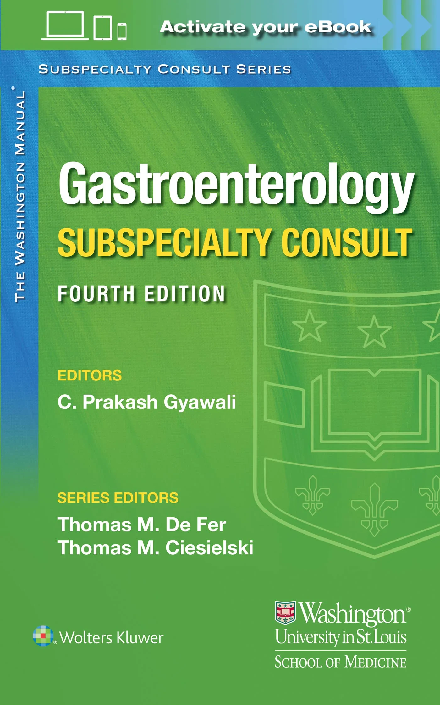Coperta cărții "The Washington Manual Gastroenterology Subspecialty Consult" de Dr. Chandra Gyawali MD