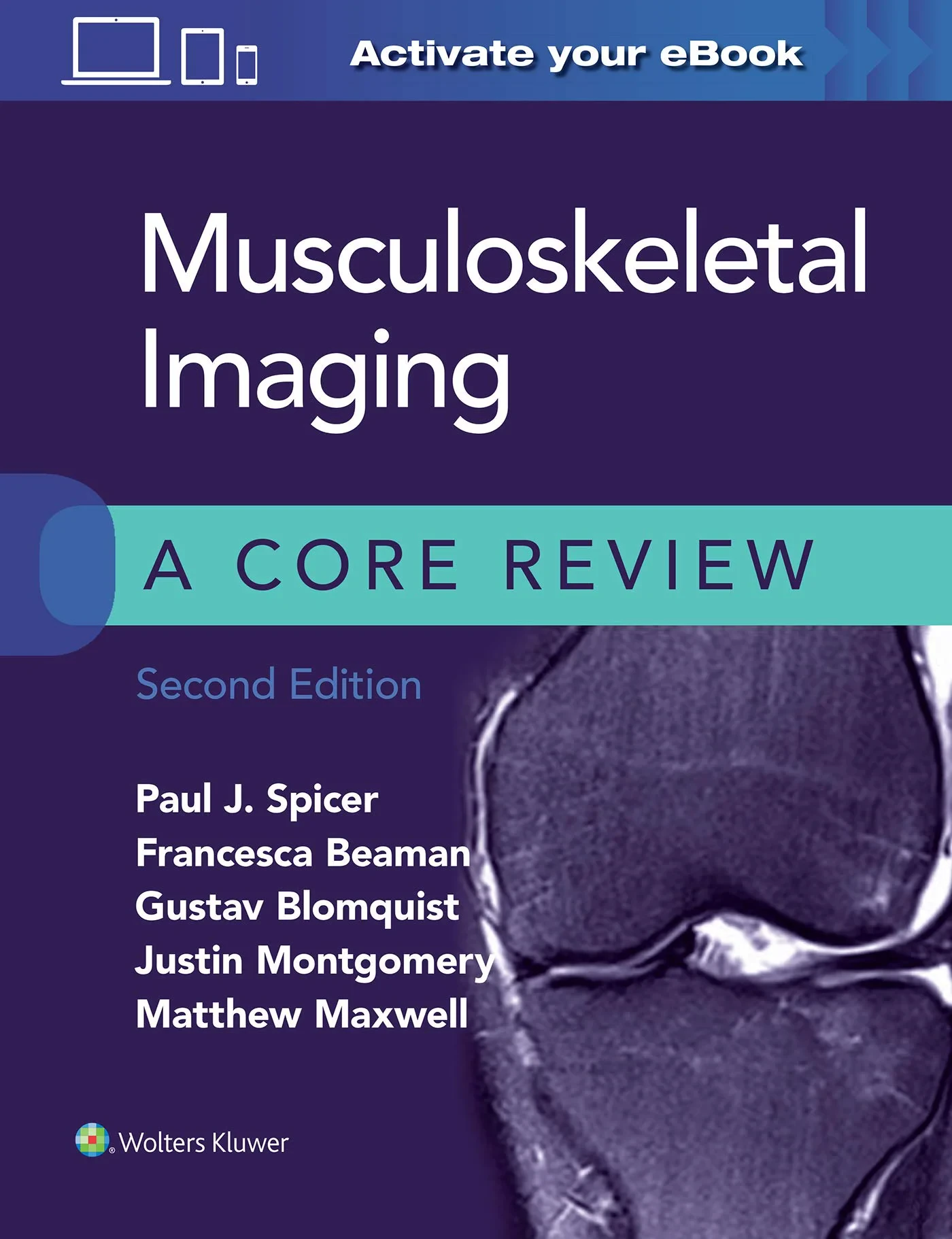 Coperta cărții "Musculoskeletal Imaging: A Core Review" de Paul Spicer, Francesca Beaman, Gustav Blomquist, Justin Montgomery