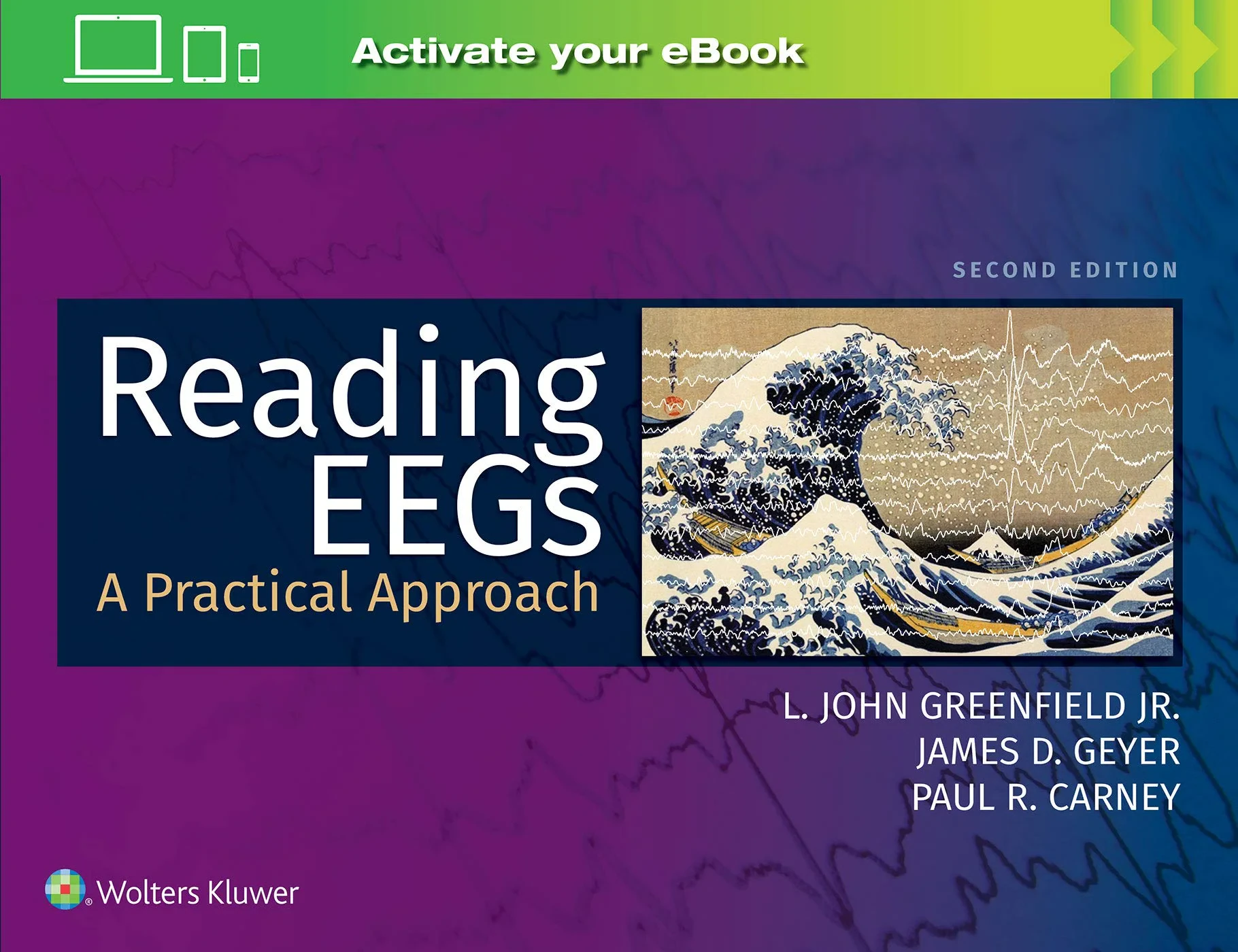 Coperta cărții "Reading EEGs: A Practical Approach " de L. John Greenfield, Paul R. Carney, James D. Geyer