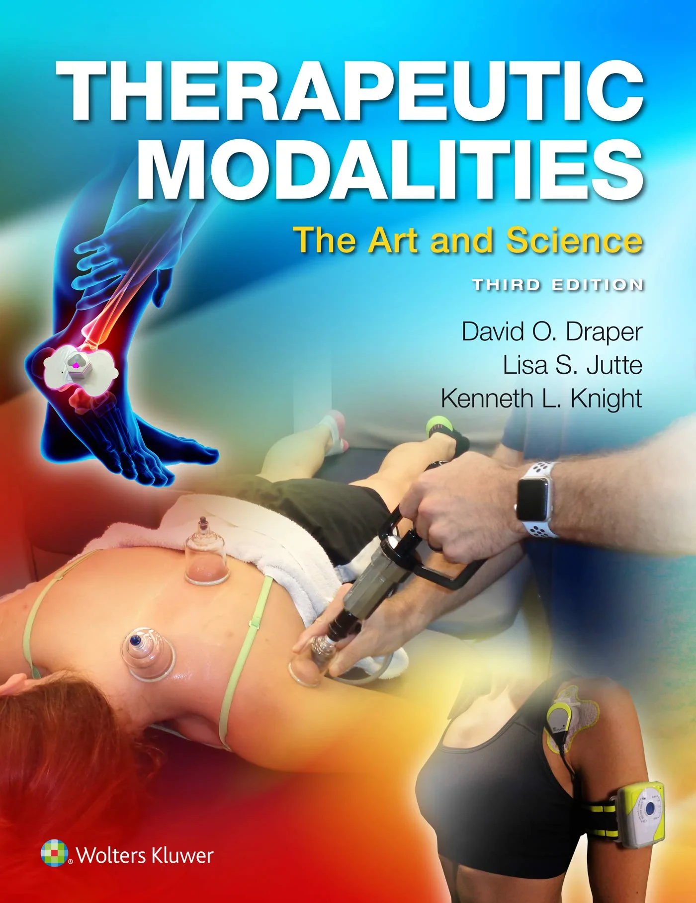 Coperta cărții "Therapeutic Modalities: The Art and Science" de David Draper, Lisa Jutte