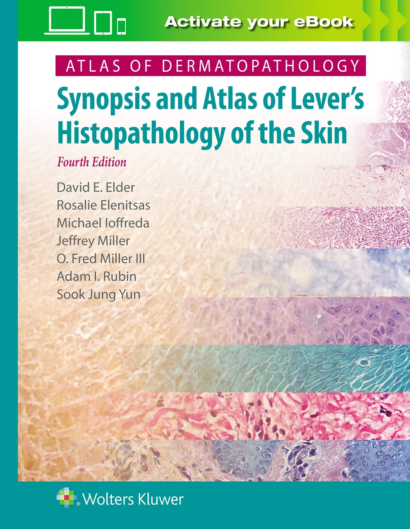 Coperta cărții "Atlas of Dermatopathology: Synopsis and Atlas of Lever's Histopathology of the Skin" de David Elder