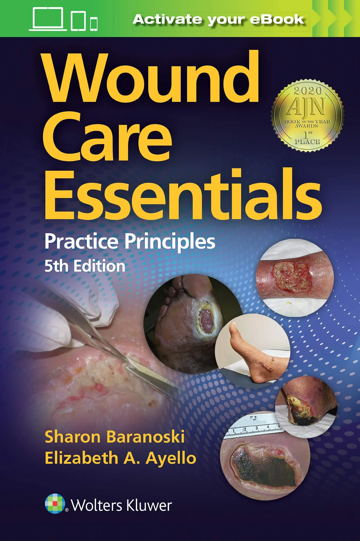 Coperta cărții "Wound Care Essentials" de Sharon Baranoski, Elizabeth A. Ayello