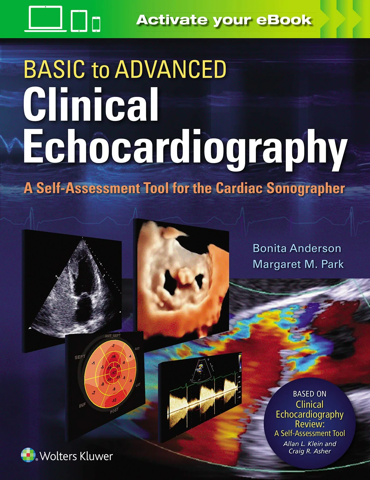 Coperta cărții "Basic to Advanced Clinical Echocardiography:A Self-Assessment Tool for the Cardiac Sonographer " de Bonita Anderson, Margaret Park