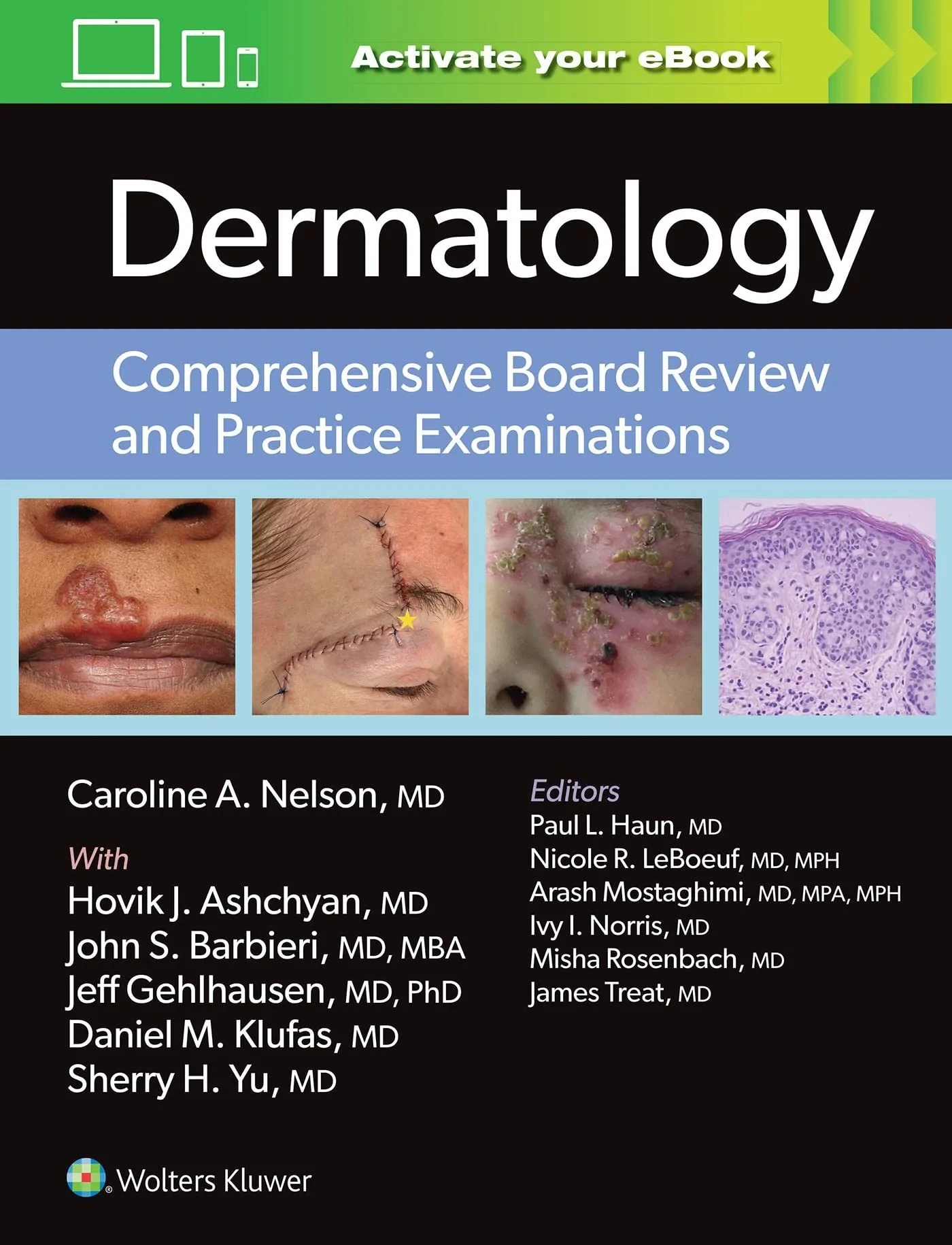 Coperta cărții "Dermatology: Comprehensive Board Review and Practice Examinations" de Dr. Caroline Nelson MD