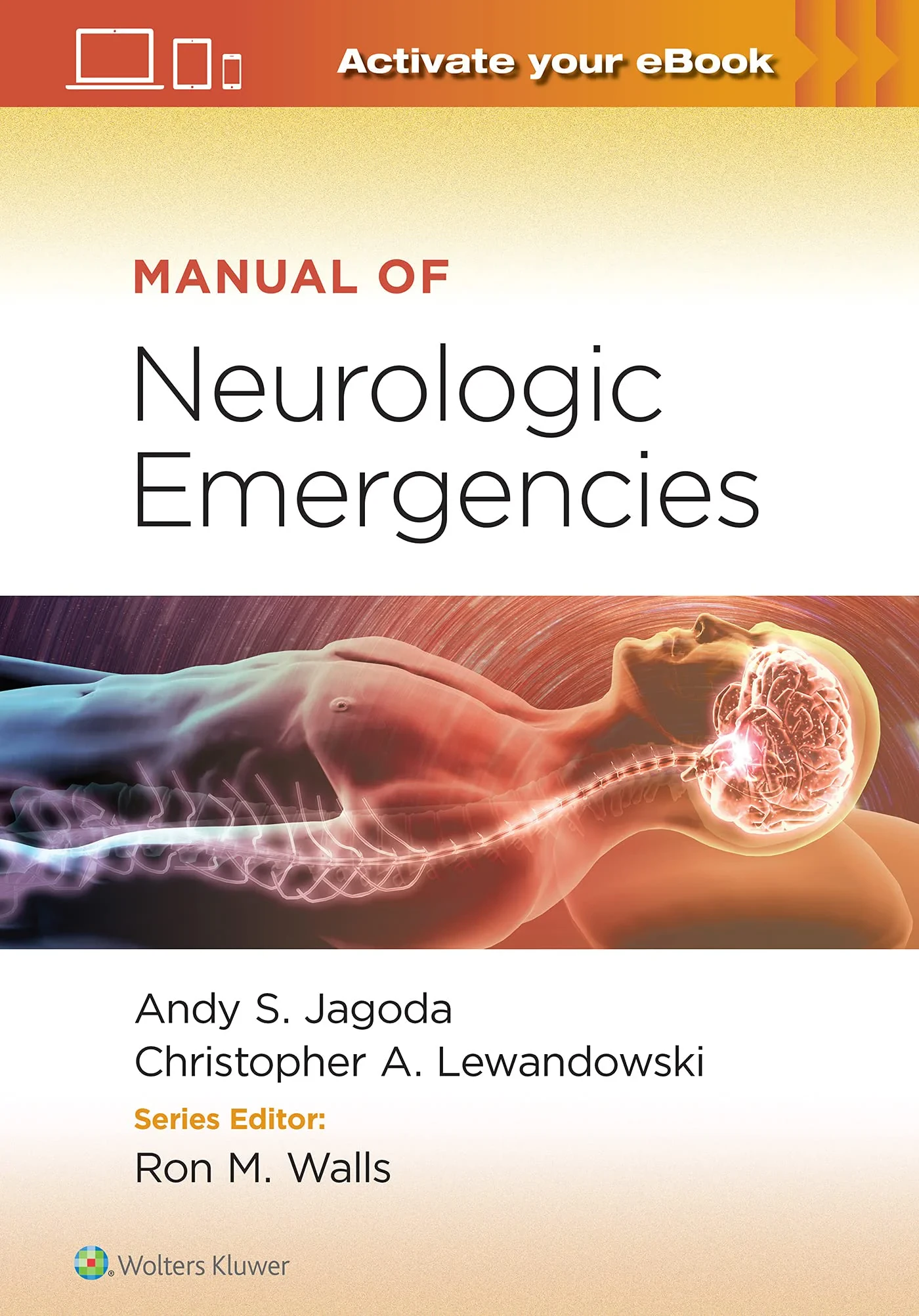 Coperta cărții "Manual of Neurological Emergencies" de Andy S. Jagoda, Christopher A. Lewandowski Ron M. Walls