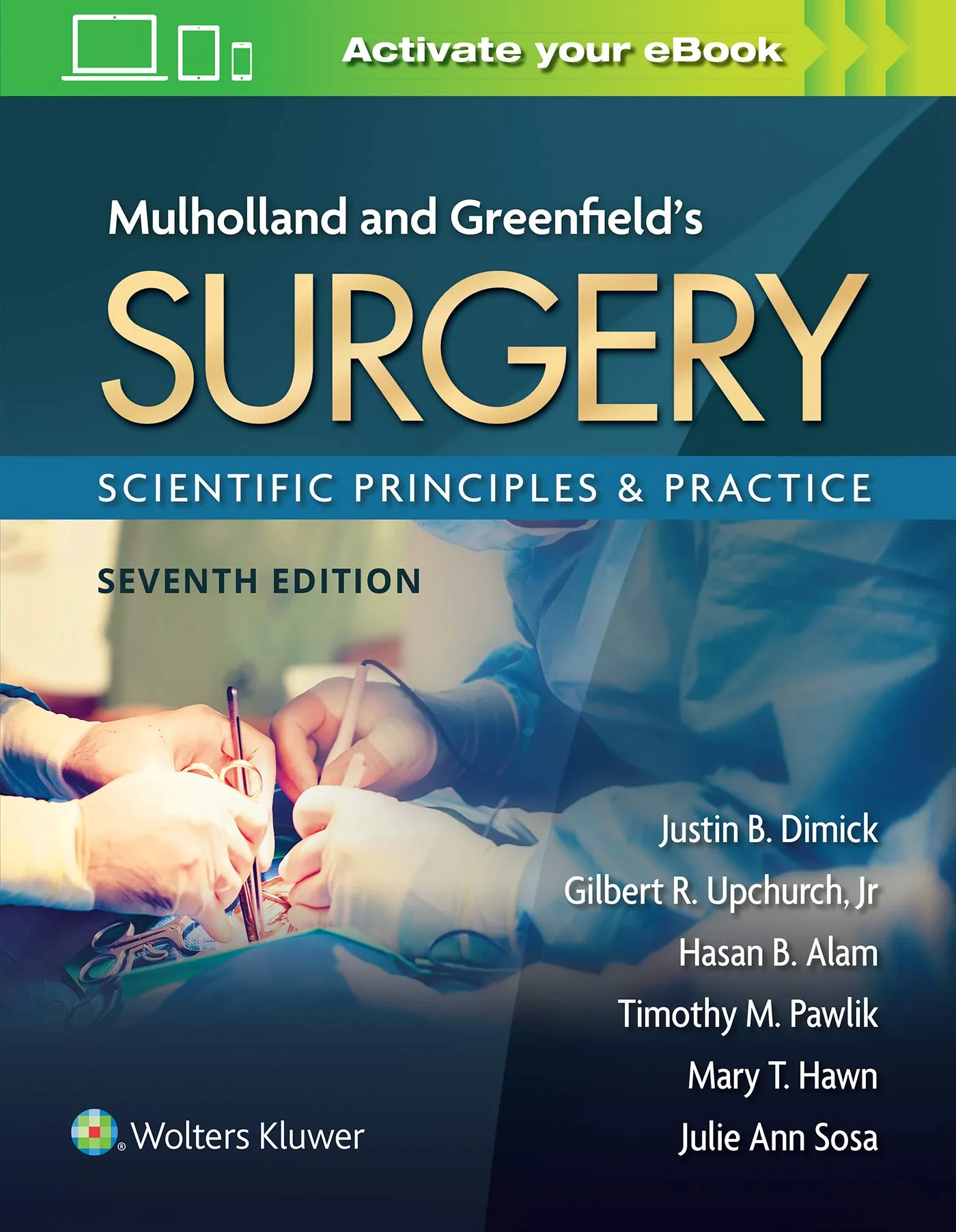 Mulholland & Greenfield’s Surgery: Scientific Prin...