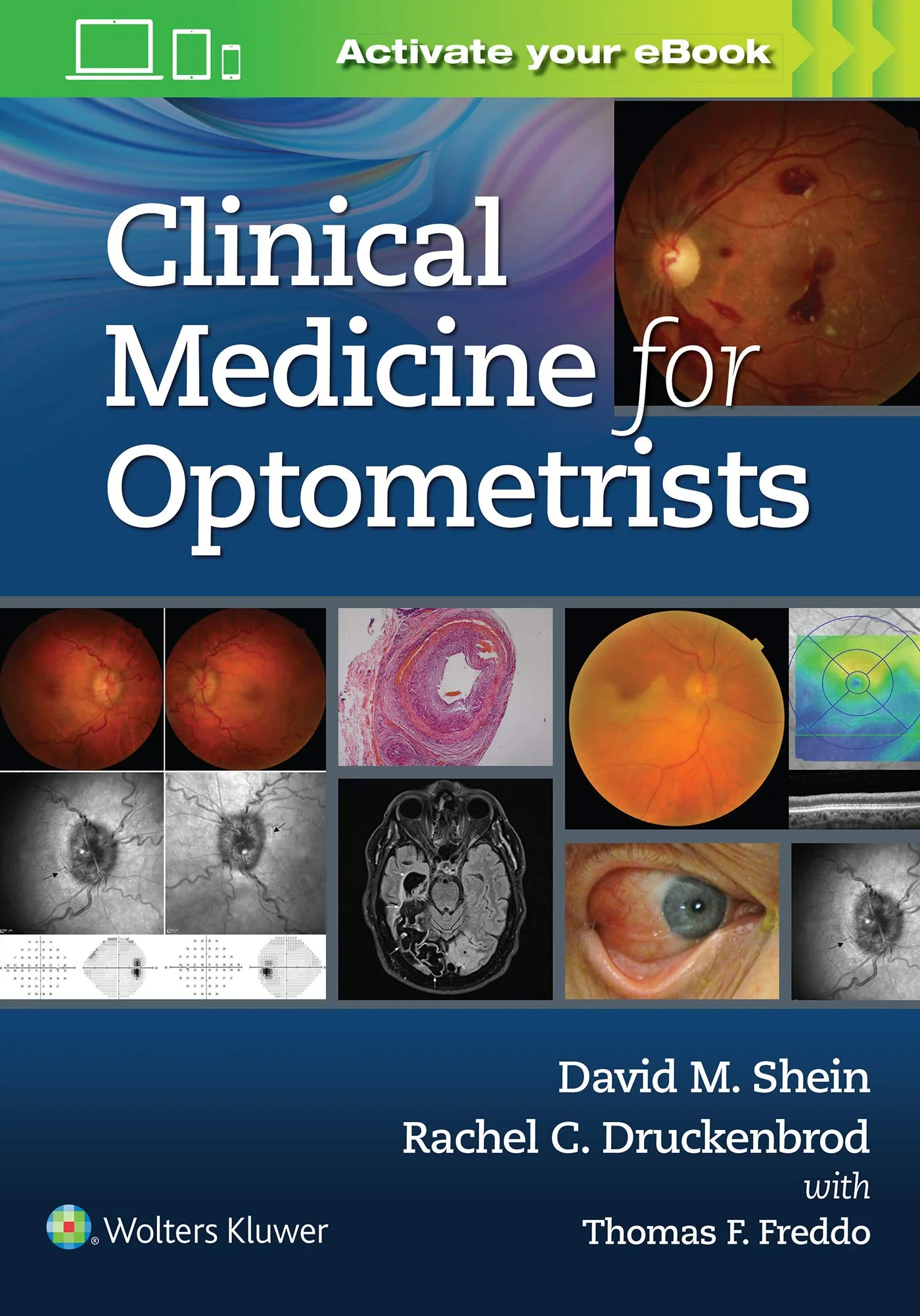Coperta cărții "Clinical Medicine for Optometrists" de David Shein