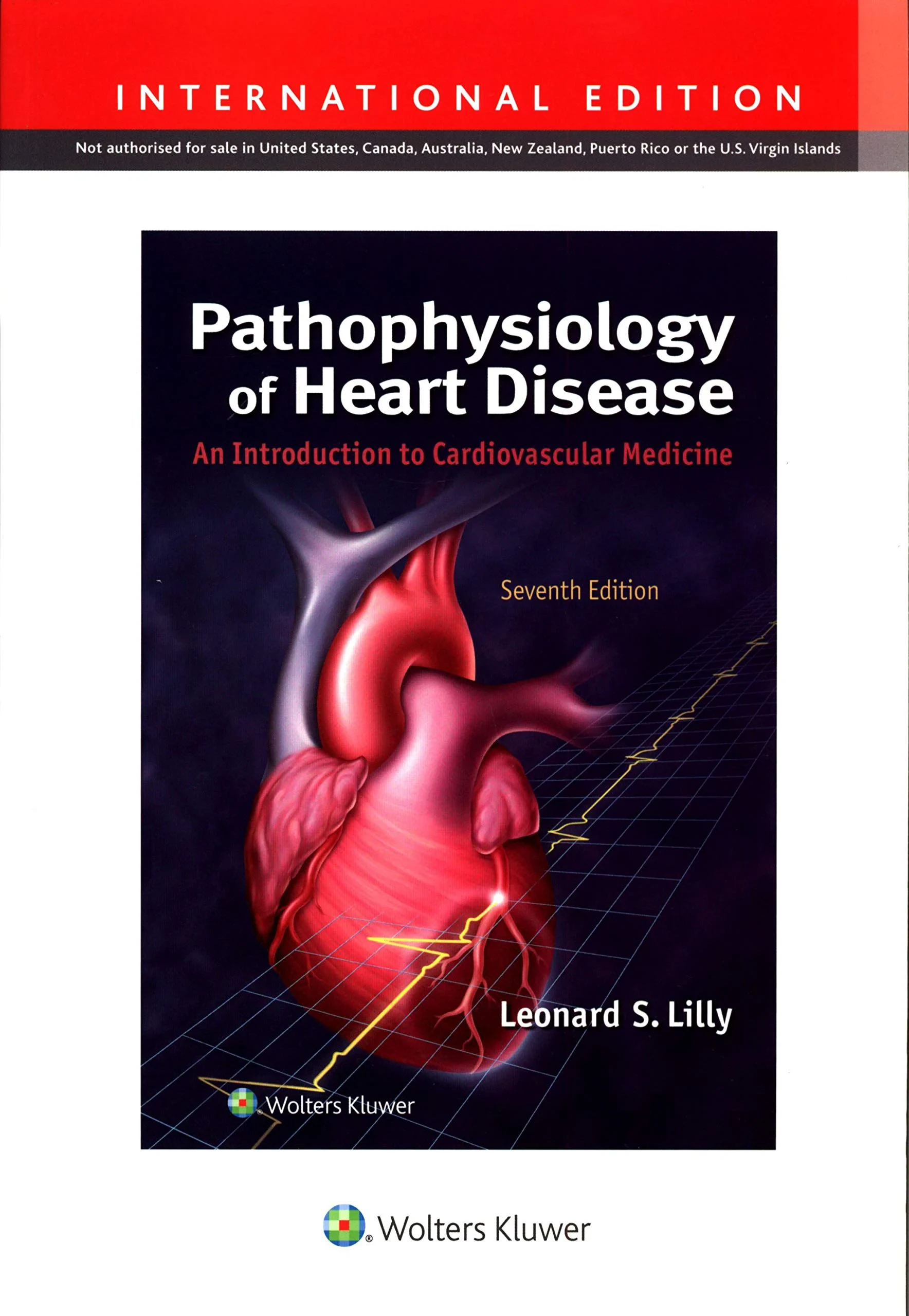 Coperta cărții "Pathophysiology of Heart Disease: An Introduction to Cardiovascular Medicine" de Leonard S. Lilly