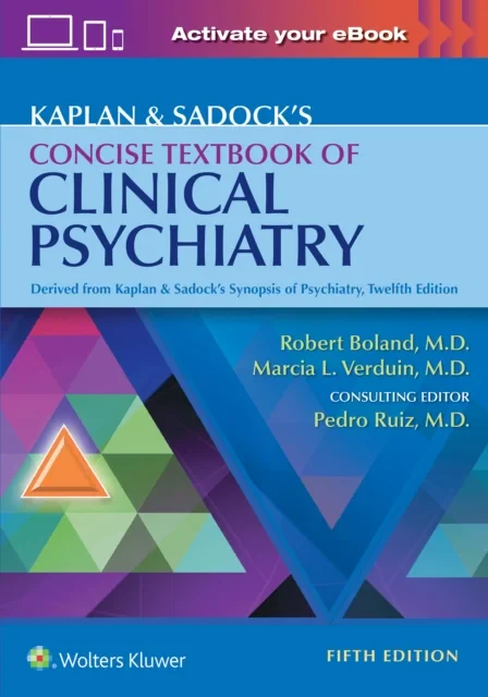 Coperta cărții "Kaplan &amp; Sadock’s Concise Textbook of Clinical Psychiatry" de Robert Boland, Marcia Verduin