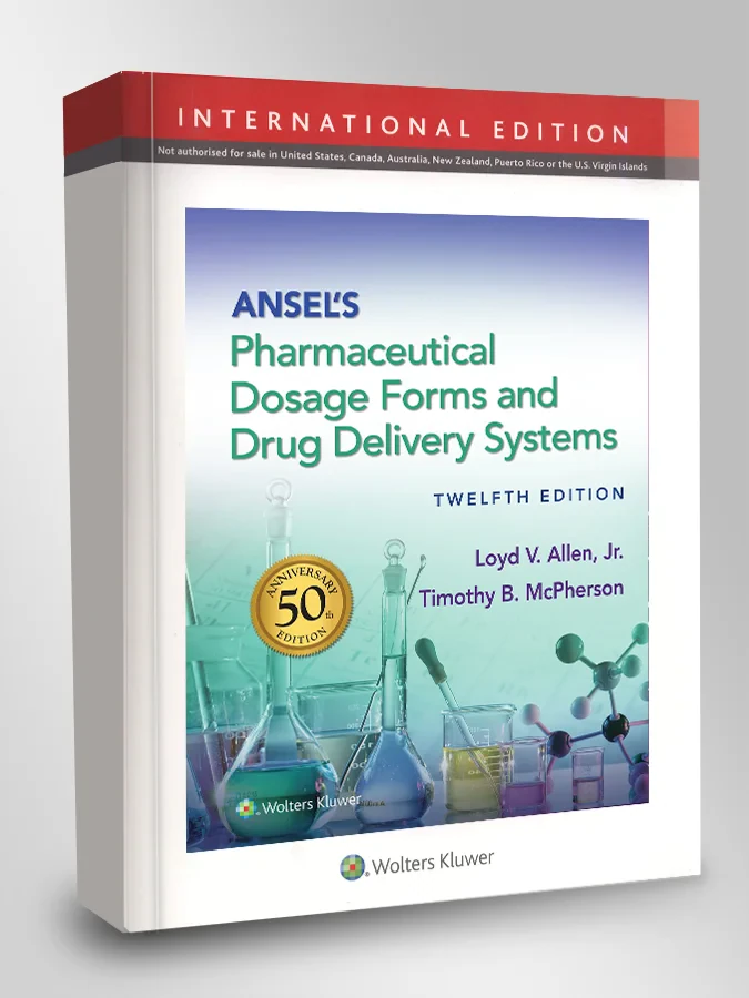 Coperta cărții "Ansel’s Pharmaceutical Dosage Forms and Drug Delivery Systems" de Loyd V. Allen Jr.