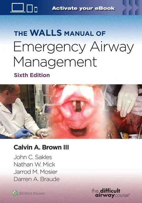 Coperta cărții "The Walls Manual of Emergency Airway Management" de Calvin A Brown III MD