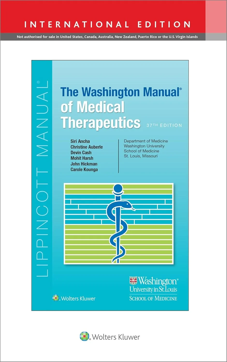 Coperta cărții "The Washington Manual of Medical Therapeutics, 37th Edition" de Siri Ancha, Christine Auberle, Devin Cash, Mohit Harsh, John Hickman, Carole Kounga