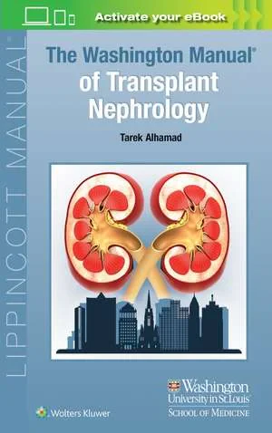 Coperta cărții "The Washington Manual of Transplant Nephrology" de Dr. Tarek Alhamad MD