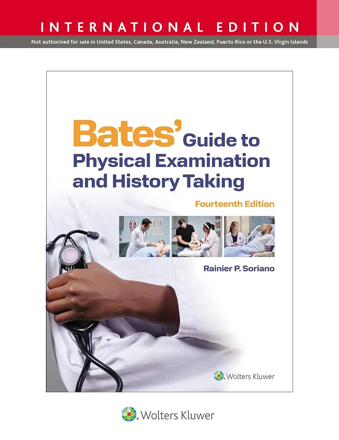 Coperta cărții "Bates' Guide To Physical Examination and History Taking Fourteenth, International Edition edition" de Rainier P. Soriano MD