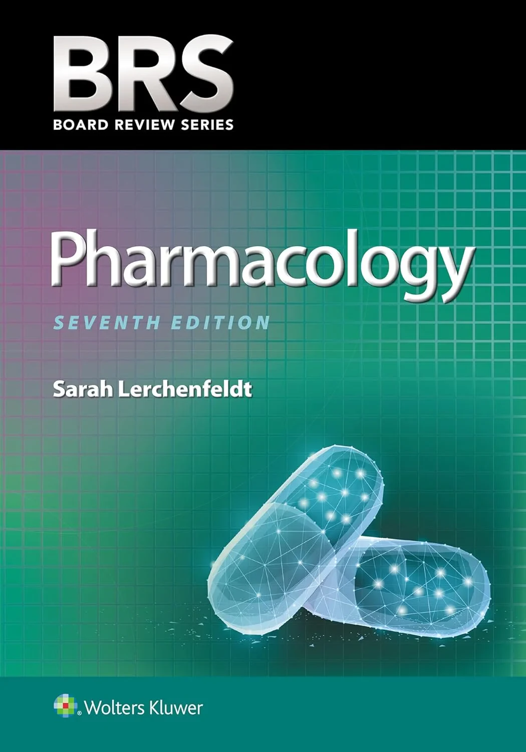 Coperta cărții "BRS Pharmacology (Board Review Series)" de Sarah Lerchenfeldt
