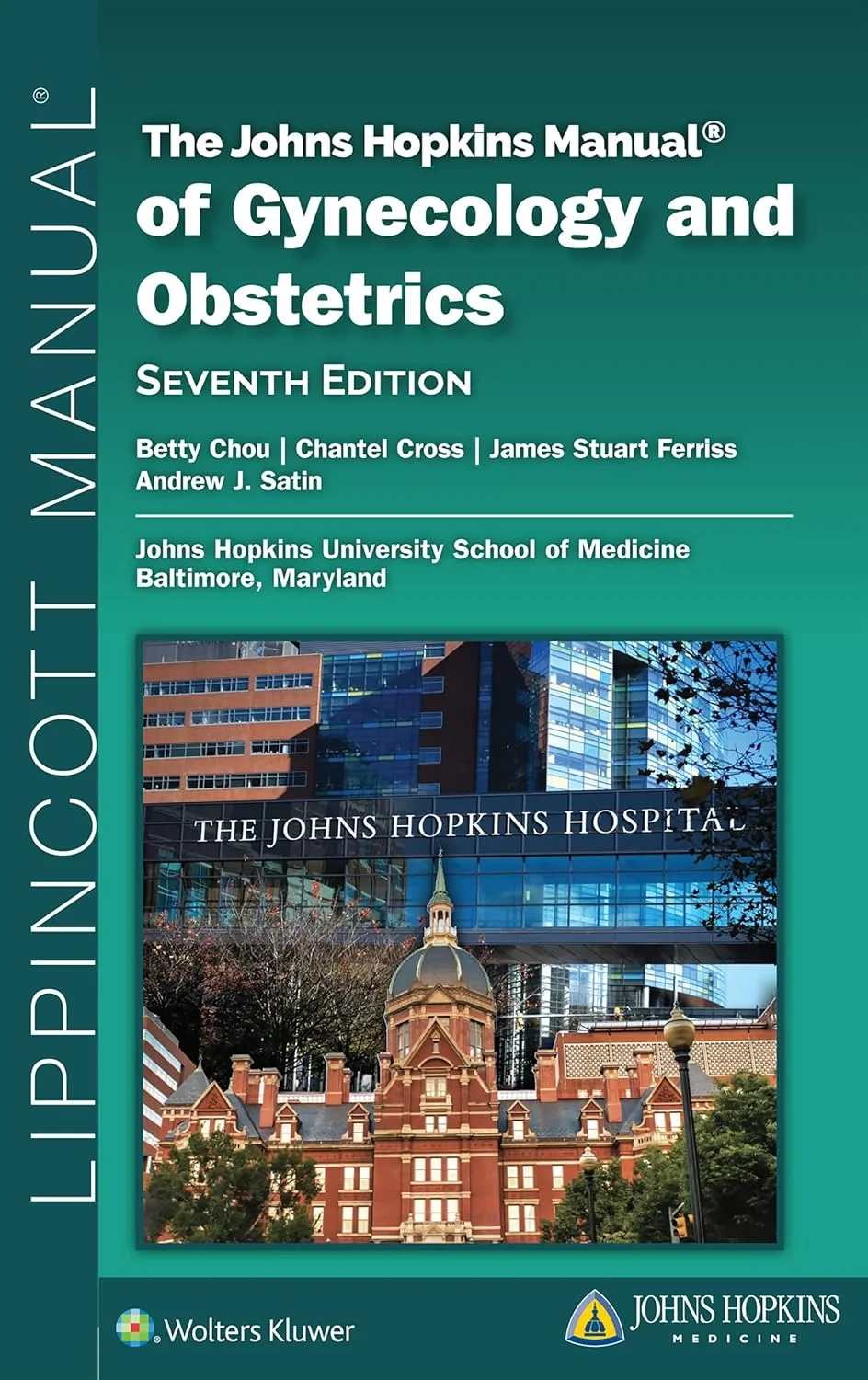 Coperta cărții "The Johns Hopkins Manual of Gynecology and Obstetrics" de Betty Chou