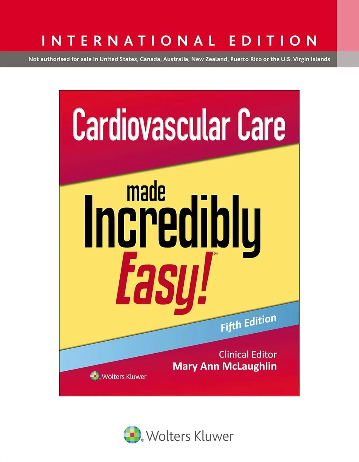 Coperta cărții "Cardiovascular Care Made Incredibly Easy!" de RN, Mary Ann McLaughlin MSN