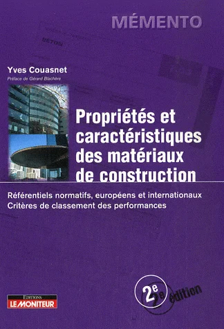 Coperta cărții "Memento - Propriétés et caractéristiques des matériaux de construction" de Yves Couasnet, Gérard Blachère