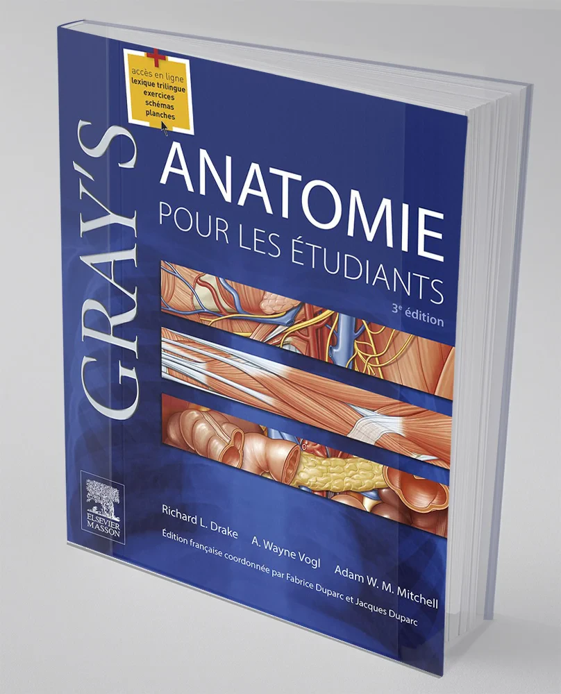 Coperta cărții "Gray's Anatomie pour les étudiants" de Richard L. Drake, A. Wayne Vogl, A. Mitchell, Fabrice Duparc, Jacques Duparc