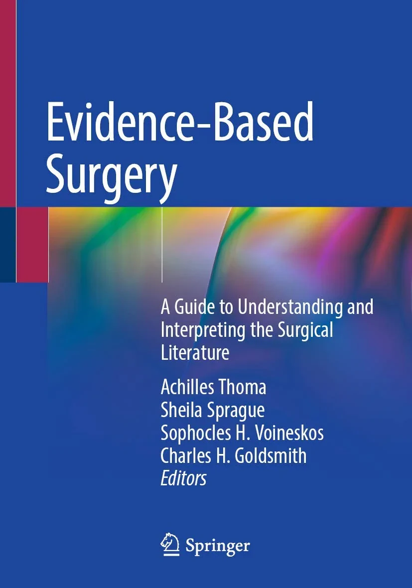 Coperta cărții "Evidence-Based Surgery: A Guide to Understanding and Interpreting the Surgical Literature" de Achilles Thoma, Sheila Sprague, Sophocles H. Voineskos, Charles H. Goldsmith