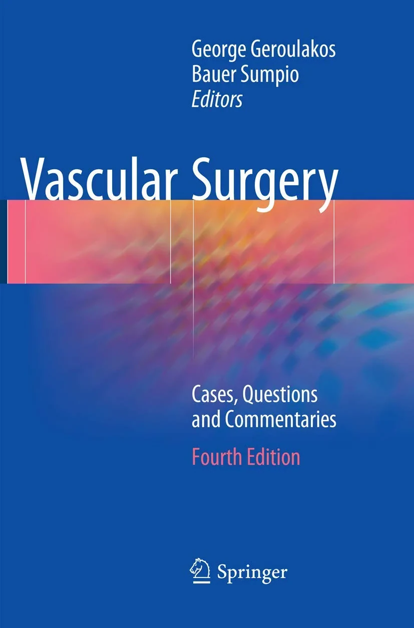 Coperta cărții "Vascular Surgery: Cases, Questions and Commentaries " de George Geroulakos, Bauer Sumpio