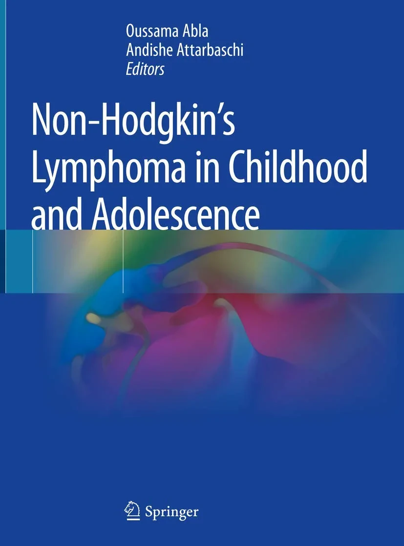 Coperta cărții "Non-Hodgkin's Lymphoma in Childhood and Adolescence" de Oussama Abla, Andishe Attarbaschi
