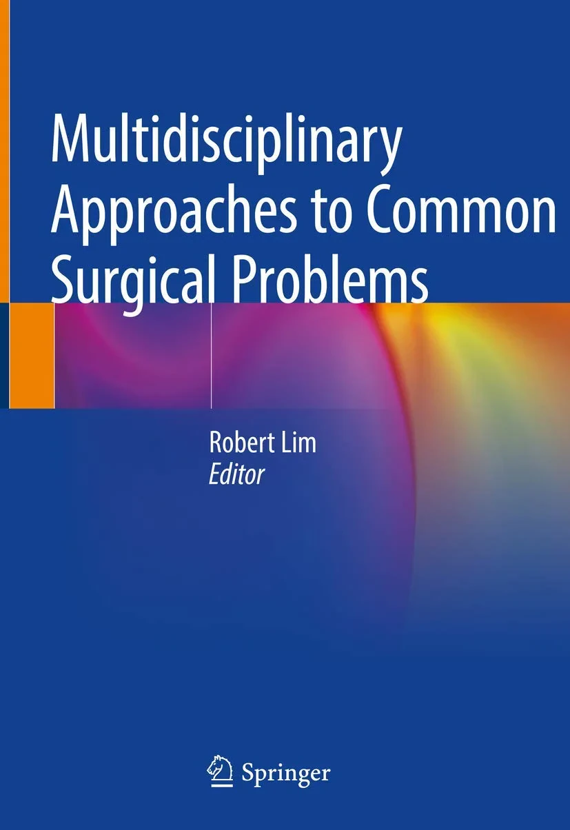 Coperta cărții "Multidisciplinary Approaches to Common Surgical Problems" de Robert Lim
