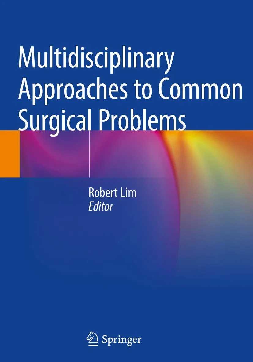 Coperta cărții "Multidisciplinary Approaches to Common Surgical Problems" de Robert Lim