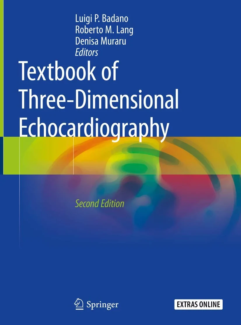 Coperta cărții "Textbook of Three-Dimensional Echocardiography" de Luigi P. Badano, Roberto M. Lang, Denisa Muraru