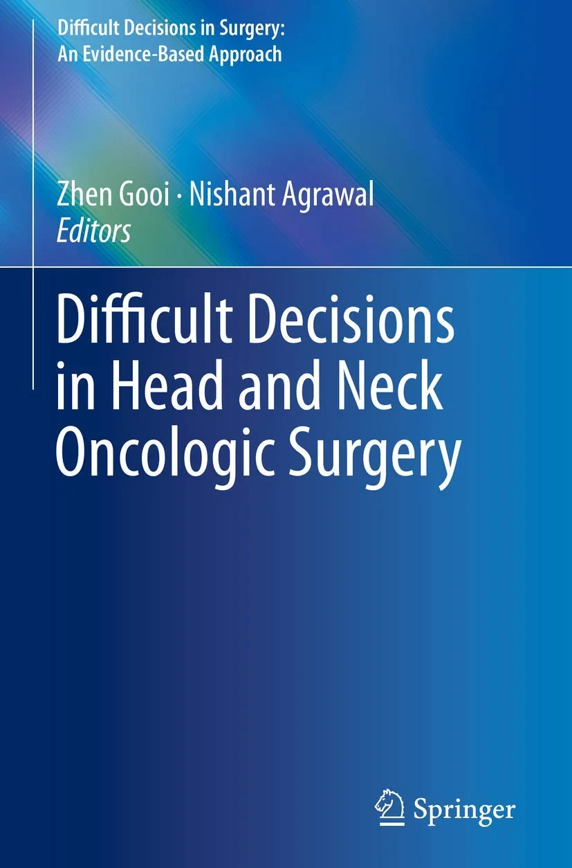 Coperta cărții "Difficult Decisions in Head and Neck Oncologic Surgery " de Zhen Gooi, Nishant Agrawal