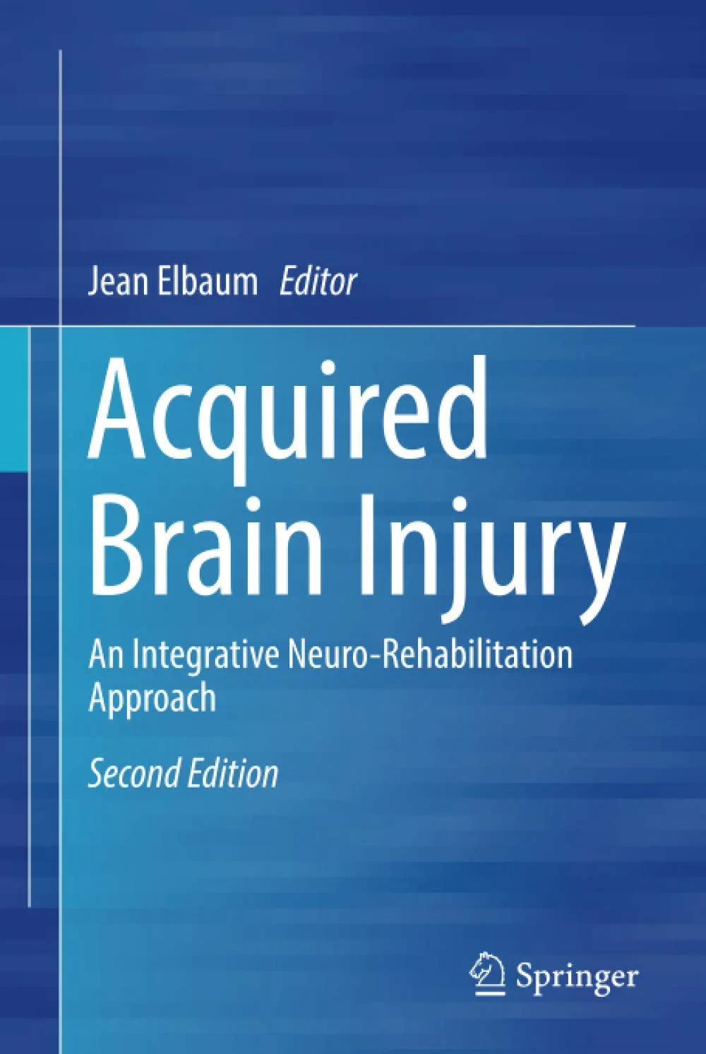 Coperta cărții "Acquired Brain Injury" de Elbaum, Jean
