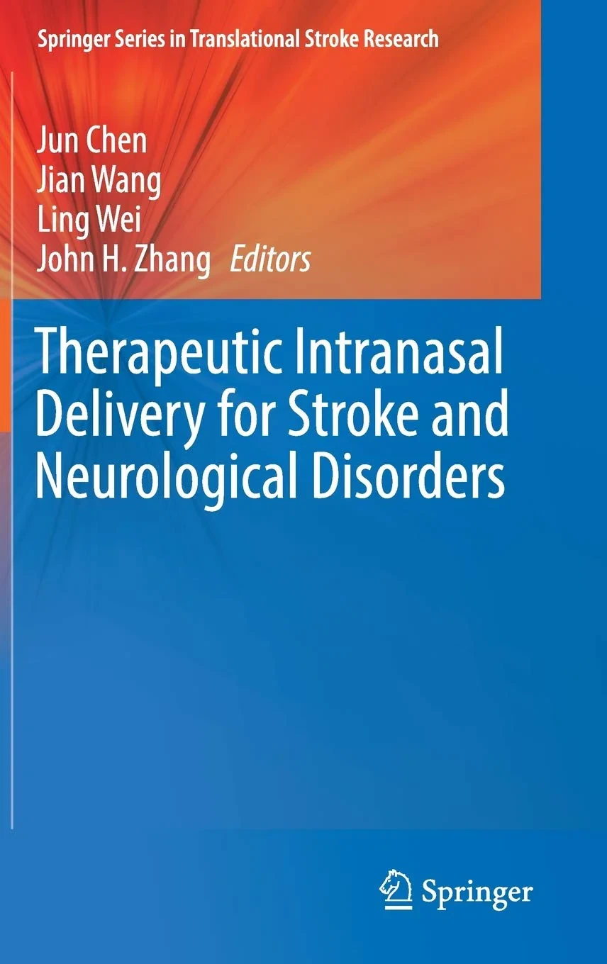 Coperta cărții "Therapeutic Intranasal Delivery for Stroke and Neurological Disorders (Springer Series in Translational Stroke Research) " de Jun Chen, Jian Wang, Ling Wei