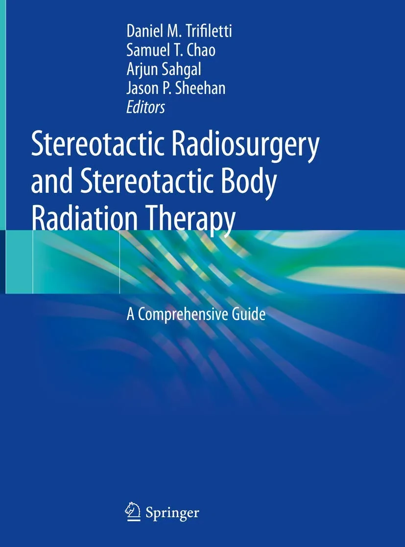 Coperta cărții "Stereotactic Radiosurgery and Stereotactic Body Radiation Therapy" de A., Sheehan, Trifiletti, D.M., Chao, S.T., Sahgal, J.P.