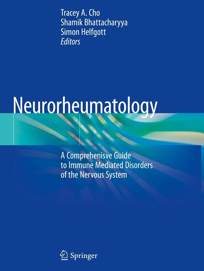 Coperta cărții "Neurorheumatology: A Comprehenisve Guide to Immune Mediated Disorders of the Nervous System " de Tracey A. Cho, Shamik Bhattacharyya, Simon Helfgott