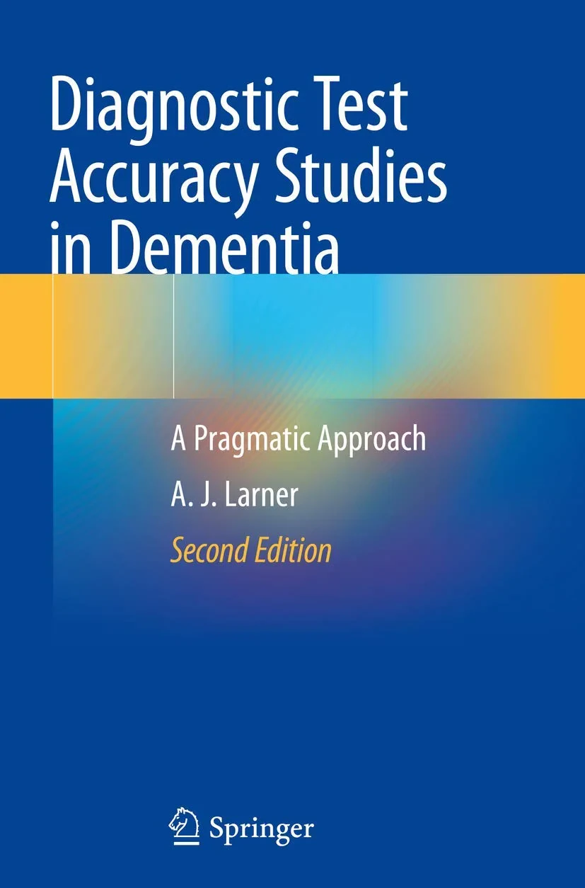 Coperta cărții "Diagnostic Test Accuracy Studies in Dementia" de A. J. Larner