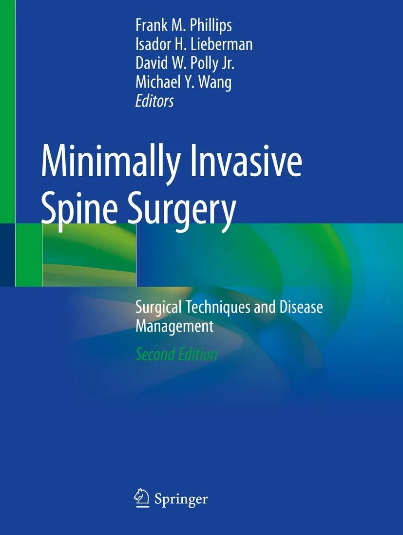 Coperta cărții "Minimally Invasive Spine Surgery: Surgical Techniques and Disease Management" de Michael Y. Wang, Frank M. Phillips (Editor), Isador H. Lieberman (Editor), David W. Polly Jr. (Editor)