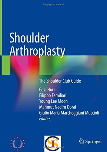 Coperta cărții "Shoulder Arthroplasty: The Shoulder Club Guide" de Gazi Huri, Filippo Familiari, Young Lae Moon, Mahmut Nedim Doral, Giulio Maria Marcheggiani Muccioli