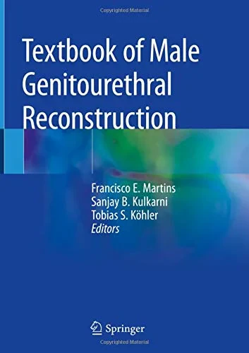 Coperta cărții "Textbook of Male Genitourethral Reconstruction" de Francisco E. Martins, Sanjay B. Kulkarni, Tobias S. Köhler