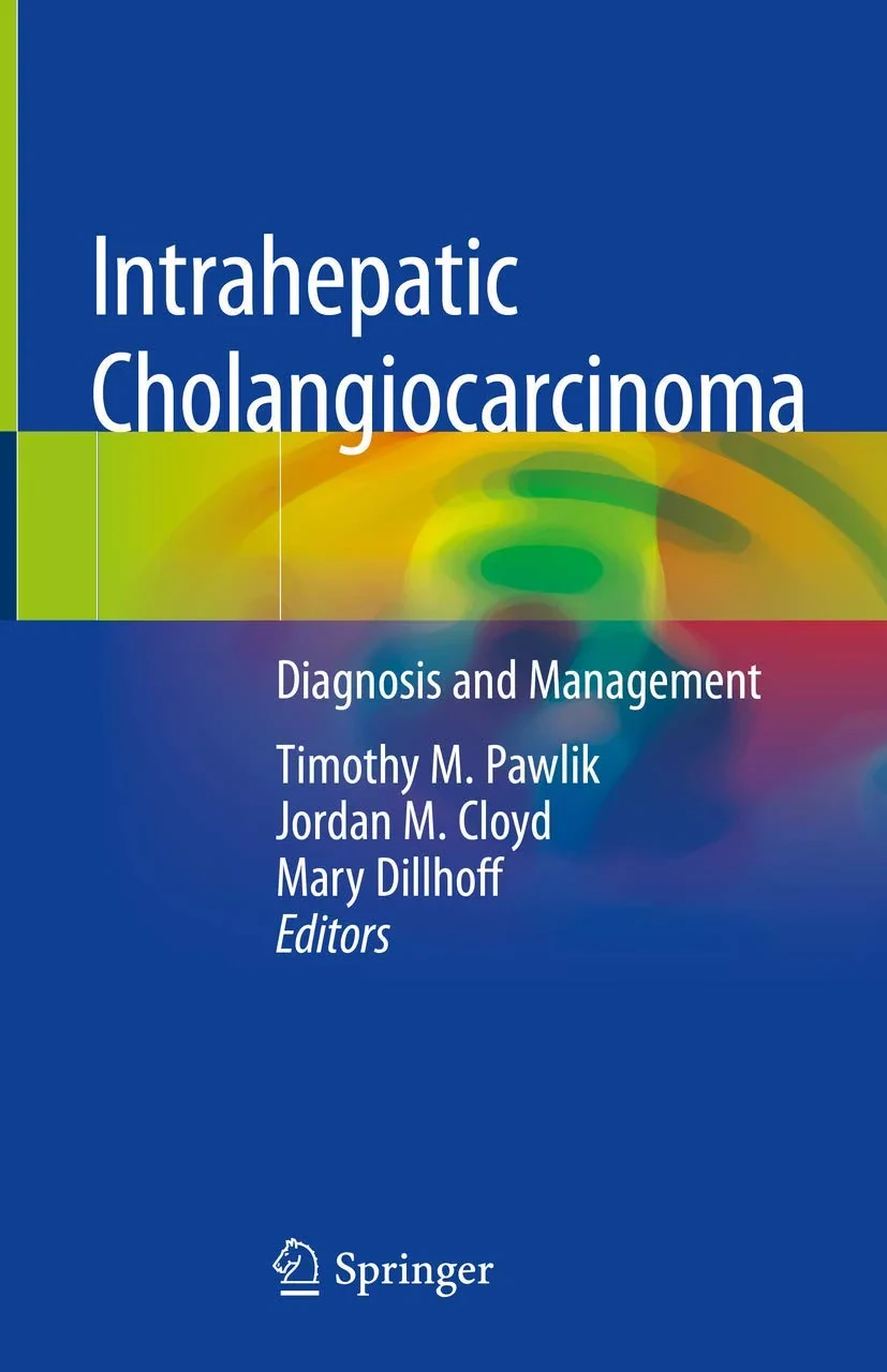 Coperta cărții "Intrahepatic Cholangiocarcinoma" de Pawlik, Timothy M., Cloyd, Jordan M., Dillhoff, Mary