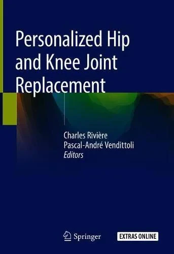 Coperta cărții "Personalized Hip and Knee Joint Replacement" de Charles Riviere, Pascal-Andre Vendittoli