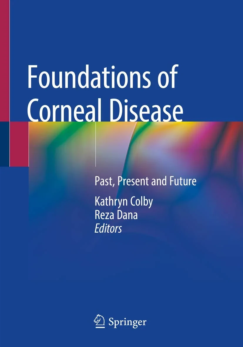 Coperta cărții "Foundations of Corneal Disease: Past, Present and Future " de Kathryn Colby, Reza Dana