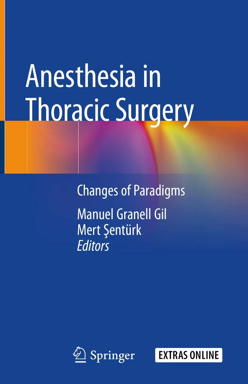 Coperta cărții "Anesthesia in Thoracic Surgery: Changes of Paradigms" de Manuel Granell Gil, Mert Şentürk