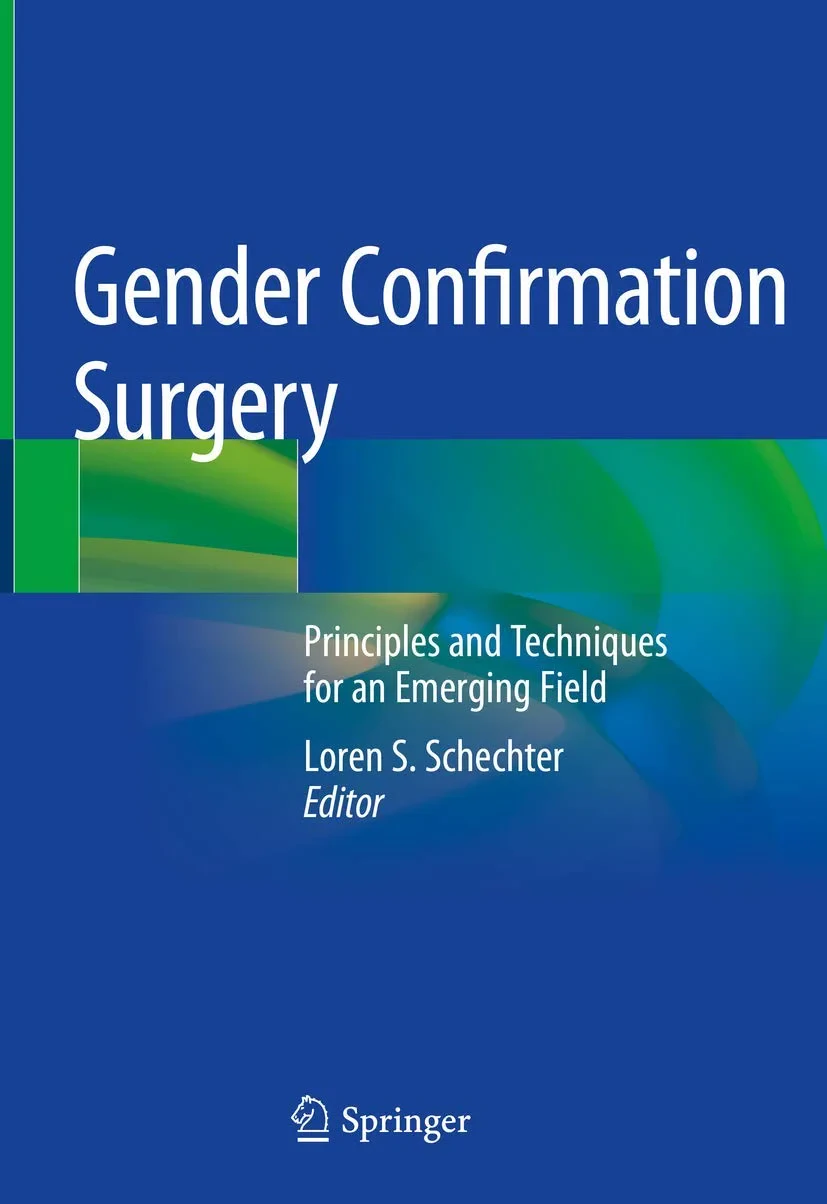 Coperta cărții "Gender Confirmation Surgery: Principles and Techniques for an Emerging Field" de Loren S. Schechter