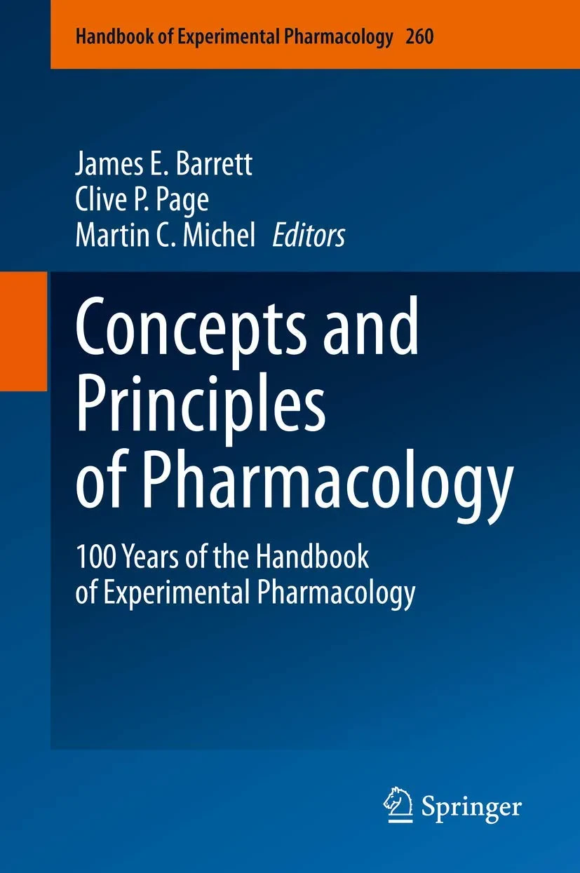 Coperta cărții "Concepts and Principles of Pharmacology: 100 Years of the Handbook of Experimental Pharmacology: 260" de James E. Barrett, Clive P. Page, Martin C. Michel