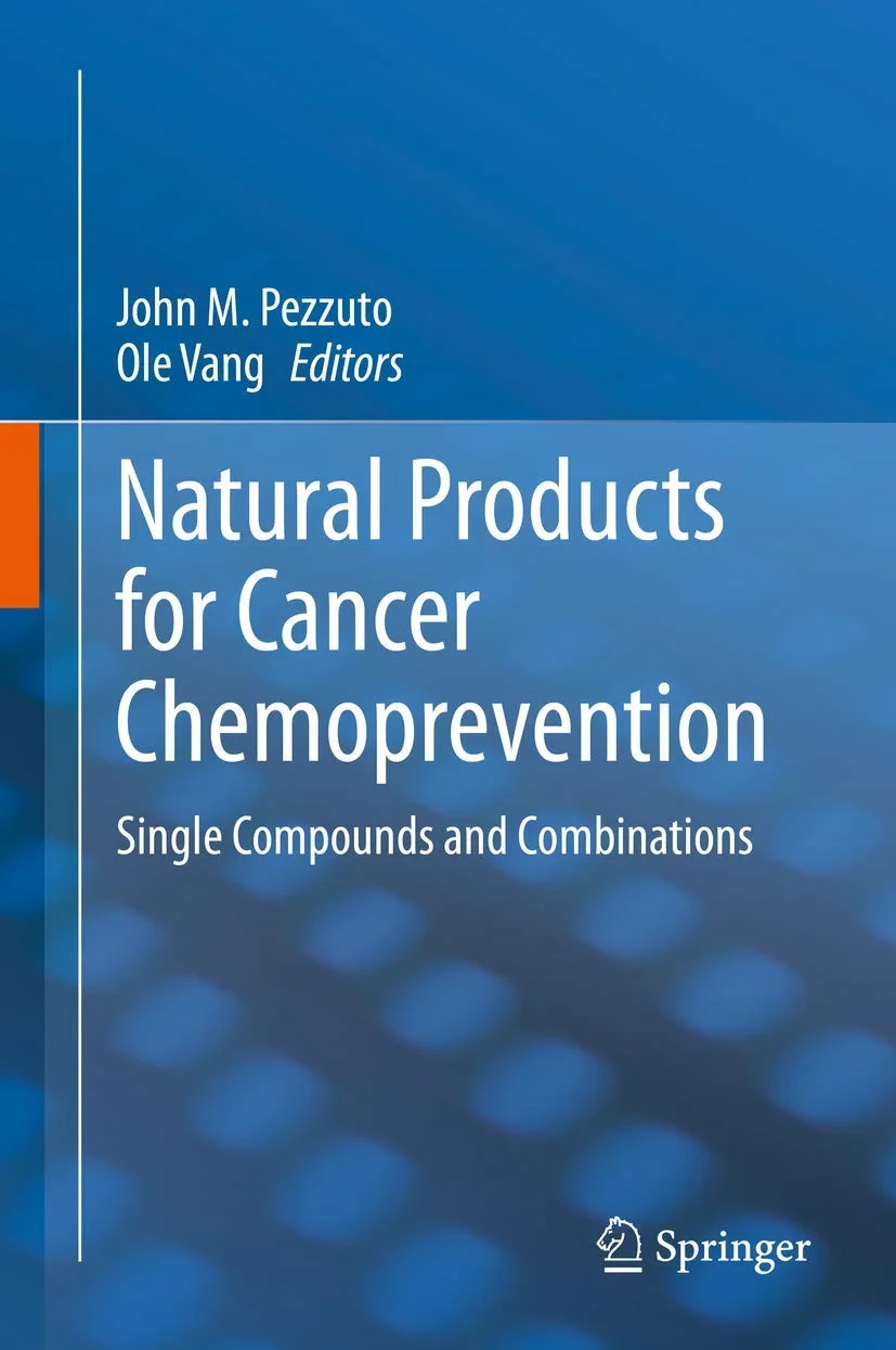 Coperta cărții "Natural Products for Cancer Chemoprevention. Single Compounds and Combinations" de John M., Pezzuto, Vang, Ole