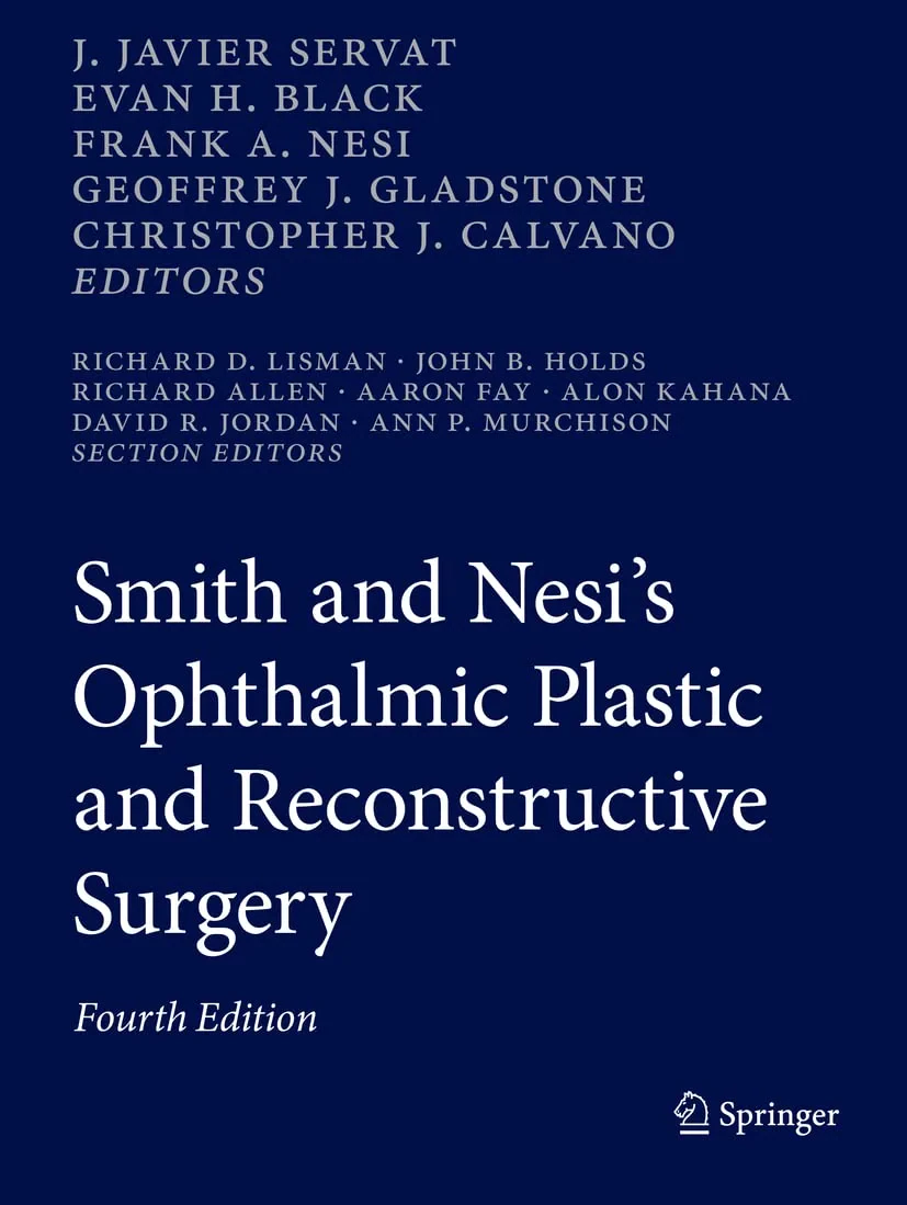 Coperta cărții "Smith and Nesi’s Ophthalmic Plastic and Reconstructive Surgery " de Evan H. Black, Geoffrey J. Gladstone, Frank A. Nesi, J. Javier Servat, Christopher J. Calvano