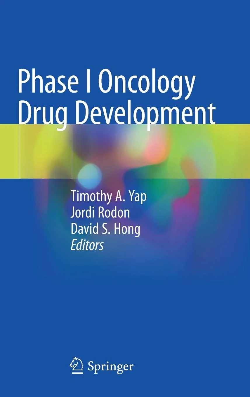 Coperta cărții "Phase I Oncology Drug Developmen" de Timothy A., Yap, Rodon, Jordi, Hong, David