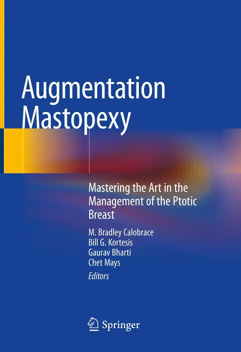 Coperta cărții "Augmentation Mastopexy: Mastering the Art in the Management of the Ptotic Breast" de M. Bradley Calobrace, Bill G. Kortesis, Gaurav Bharti, Chet Mays